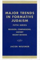 Major Trends in Formative Judaism, Fifth Series