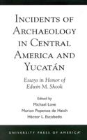 Incidents of Archaeology in Central America and Yucatán