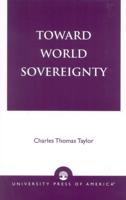 Toward World Sovereignty