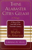 Thine Alabaster Cities Gleam