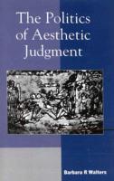 The Politics of Aesthetic Judgment