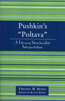 Pushkin's Poltava: A Literary Structuralist Interpretation