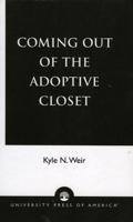 Coming Out of the Adoptive Closet