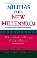 Militias in the New Millennium: A Test of Smelser's Theory of Collective Behavior