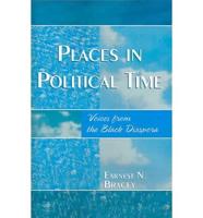 Places in Political Time: Voices from the Black Diaspora