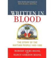 Written in Blood: The Story of the Haitian People 1492-1995, newly revised edition