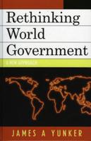 Rethinking World Government
