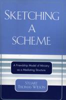 Sketching a Scheme: A Friendship Model of Ministry as a Mediating Structure