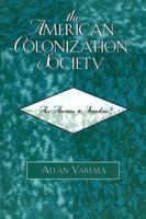 The American Colonization Society: An Avenue to Freedom?
