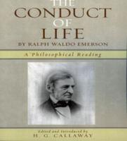 The Conduct of Life: By Ralph Waldo Emerson