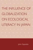 The Influence of Globalization on Ecological Literacy in Japan