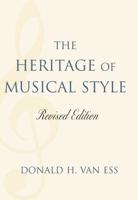 The Heritage of Musical Style, Revised Edition