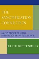 The Sanctification Connection: An Exploration of Human Participation in Spiritual Growth