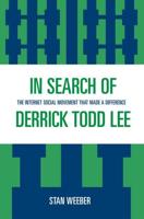 In Search of Derrick Todd Lee: The Internet Social Movement that Made a Difference