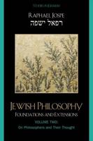 Jewish Philosophy: Foundations and Extensions, Volume 2