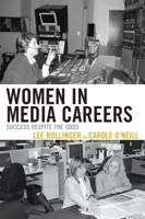 Women in Media Careers: Success Despite the Odds