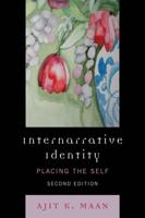 Internarrative Identity: Placing the Self, Second Edition