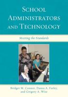 School Administrators and Technology: Meeting the Standards