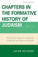 Chapters in the Formative History of Judaism: Fifth Series