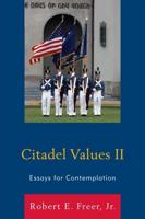 Citadel Values II: Essays for Contemplation