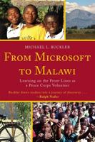 From Microsoft to Malawi: Learning on the Front Lines as a Peace Corps Volunteer