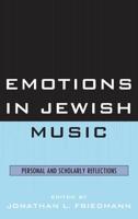Emotions in Jewish Music: Personal and Scholarly Reflections