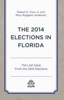 The 2014 Elections in Florida: The Last Gasp From the 2012 Elections