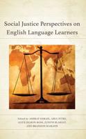 Social Justice Perspectives on English Language Learners