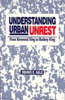 Understanding Urban Unrest