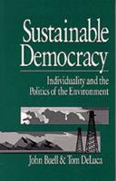 Sustainable Democracy: Individuality and the Politics of the Environment