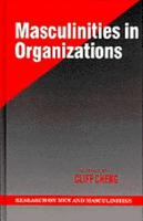 Masculinities in Organizations