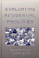 Evaluating Residential Facilities