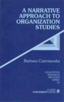 A Narrative Approach to Organization Studies