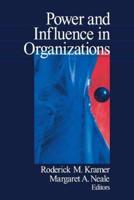 Power and Influence in Organizations