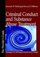 Criminal Conduct and Substance Abuse Treatment Provider's Manual