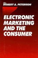 Electronic Marketing and the Consumer