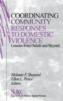 Coordinating Community Response to Domestic Violence