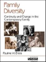 Family Diversity: Continuity and Change in the Contemporary Family
