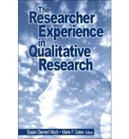 The Researcher Experience in Qualitative Research