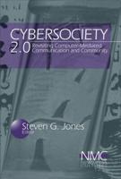Cybersociety 2.0: Revisiting Computer-Mediated Community and Technology