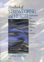 Handbook of Stress, Coping, and Health