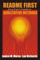 Readme First for a User's Guide to Qualitative Methods