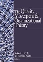 The Quality Movement and Organizational Theory