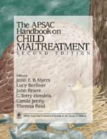 The APSAC Handbook on Child Maltreatment