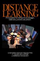 Distance Learning: Principles for Effective Design, Delivery, and Evaluation