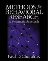 Methods for Behavioral Research: A Systematic Approach