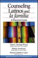 Counseling Latinos and La Familia