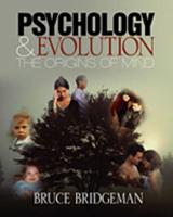 Psychology and Evolution: The Origins of Mind