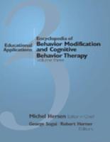 Encyclopedia of Behavior Modification and Cognitive Behavior