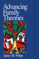 Advancing Family Theories